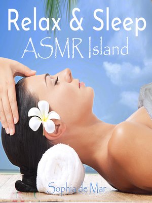 cover image of Relax & Sleep--ASMR Island